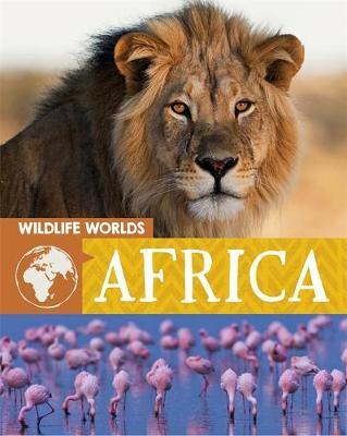 Wildlife Worlds: Africa - Tim Harris