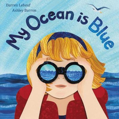 My Ocean Is Blue - Darren Lebeuf