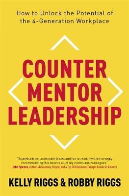 Counter Mentor Leadership - Kelly Riggs