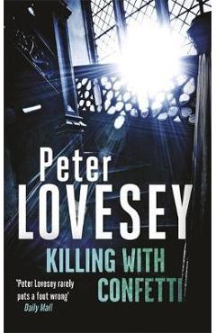 Coperta cărții Killing with Confetti - Peter Lovesey