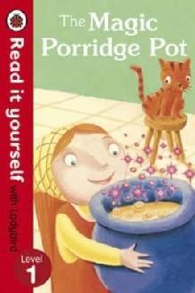 Magic Porridge Pot - Read it yourself with Ladybird -  