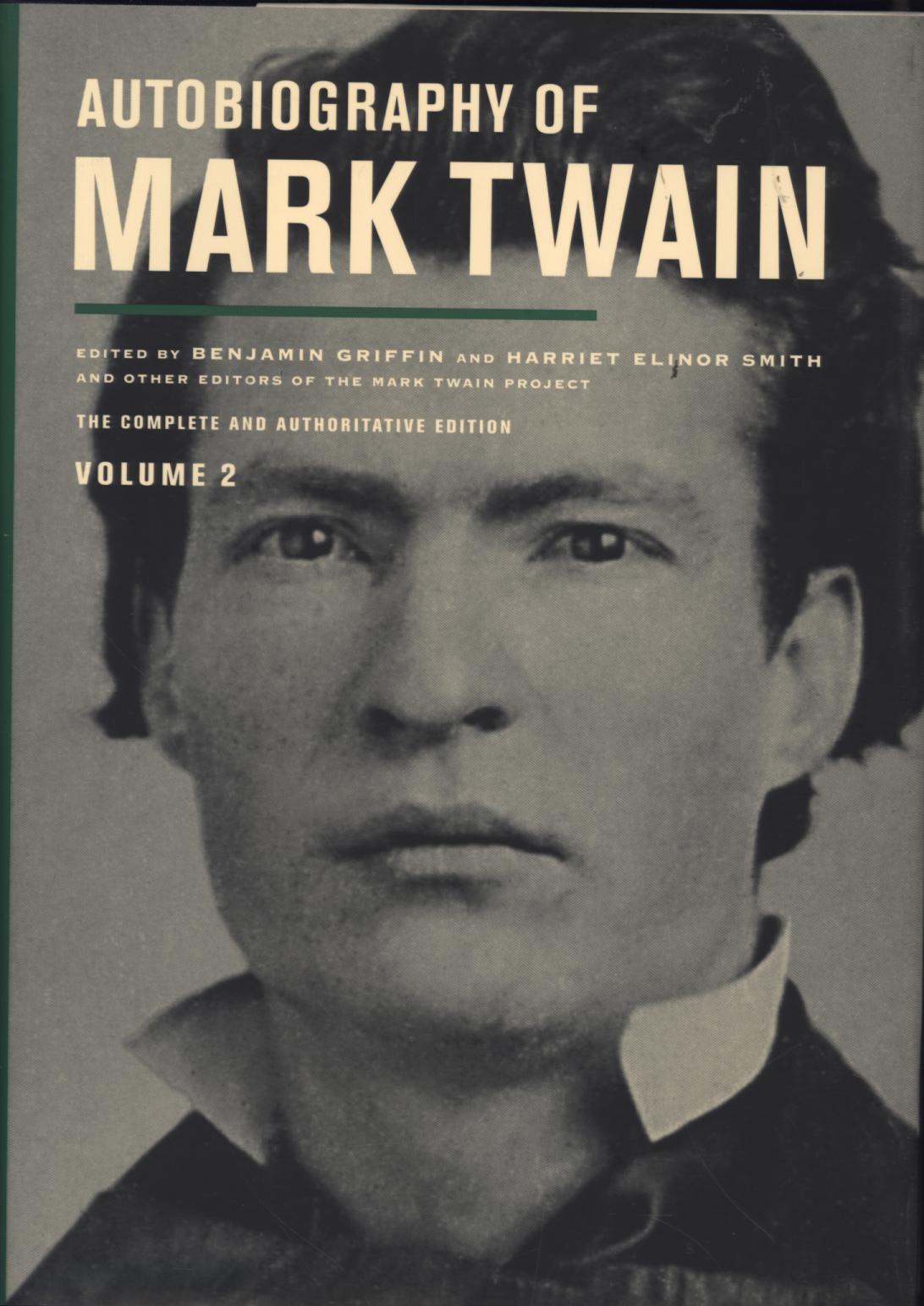 Autobiography of Mark Twain, Volume 2 - Mark Twain