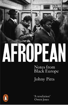 Afropean - Johny Pitts