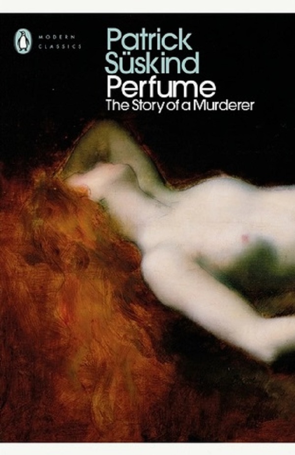 Perfume: The Story of a Murderer - Patrick Suskind
