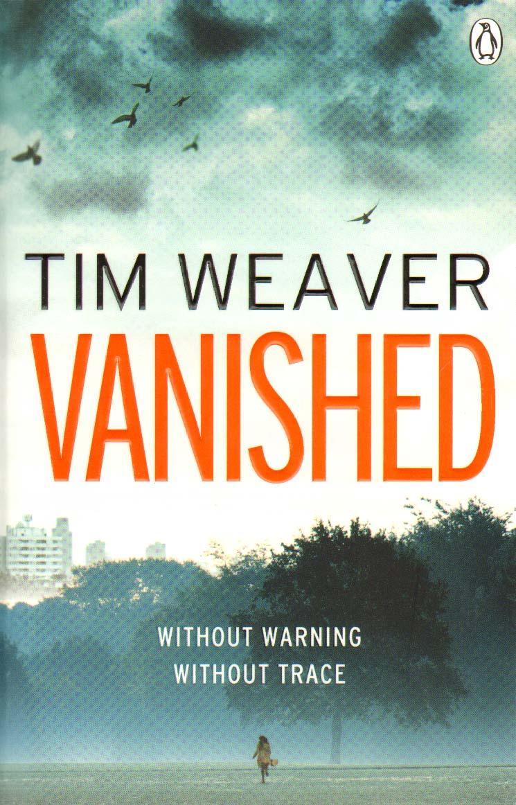 Vanished - Tim Weaver