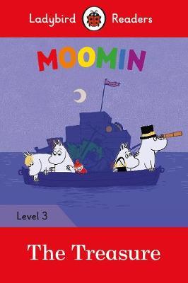 Moomin: The Treasure - Ladybird Readers Level 3 -  