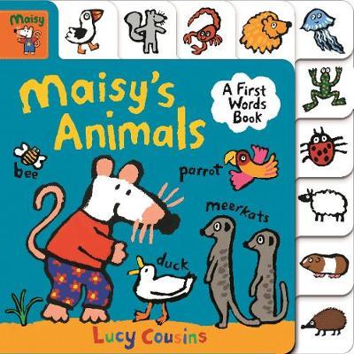 Maisy's Animals: A First Words Book - Lucy Cousins