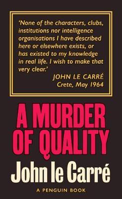 Murder of Quality - John le Carre