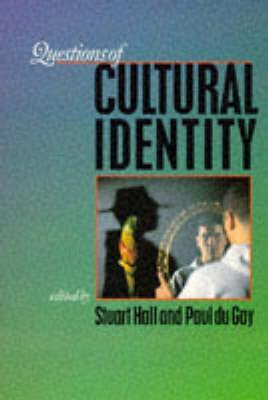 Questions of Cultural Identity - Paul Du Gay