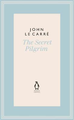 Secret Pilgrim - John le Carre