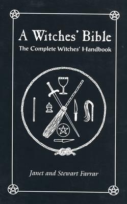 Witches Bible - Janet Farrar, Stewart Farrar