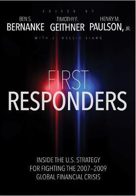 First Responders - Ben S Bernanke