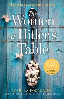Women at Hitler's Table - Rosella Postorino