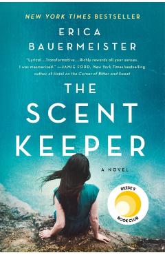 Scent Keeper - Erica Bauermeister
