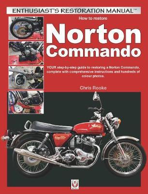 How to Restore Norton Commando - Chris Rooke