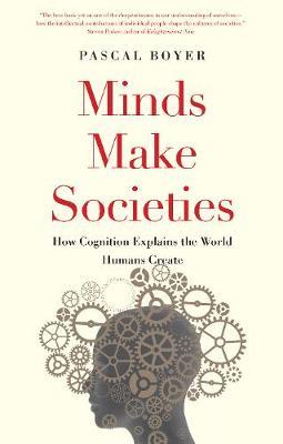 Minds Make Societies - Pascal Boyer