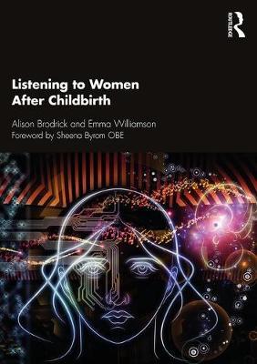 Listening to Women After Childbirth - Alison Brodrick