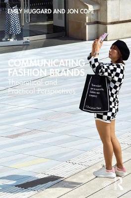 Communicating Fashion Brands - Emily Huggard