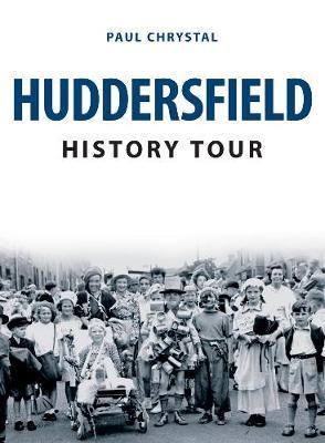 Huddersfield History Tour - Paul Chrystal