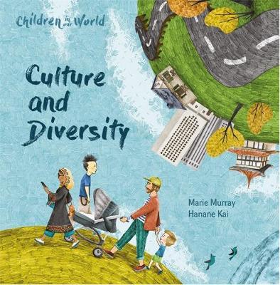 Children in Our World: Culture and Diversity - Marie Murray