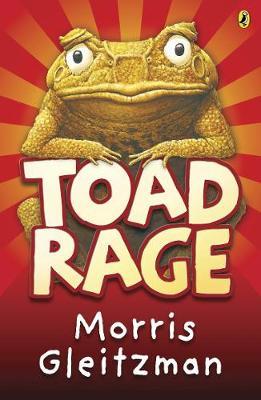 Toad Rage - Morris Gleitzman