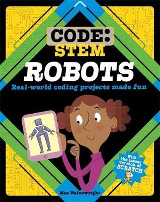 Code: STEM: Robots - Max Wainewright