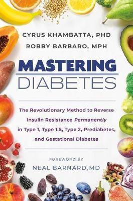 Mastering Diabetes - Cyrus Khambatta