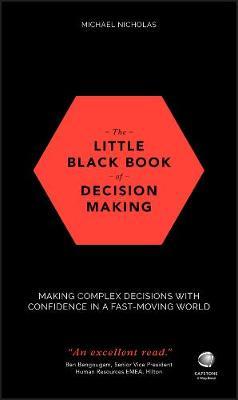 Little Black Book of Decision Making - Michael Nicholas