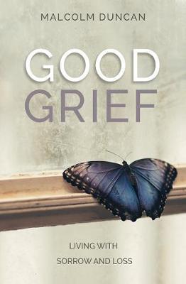 Good Grief - Malcolm Duncan
