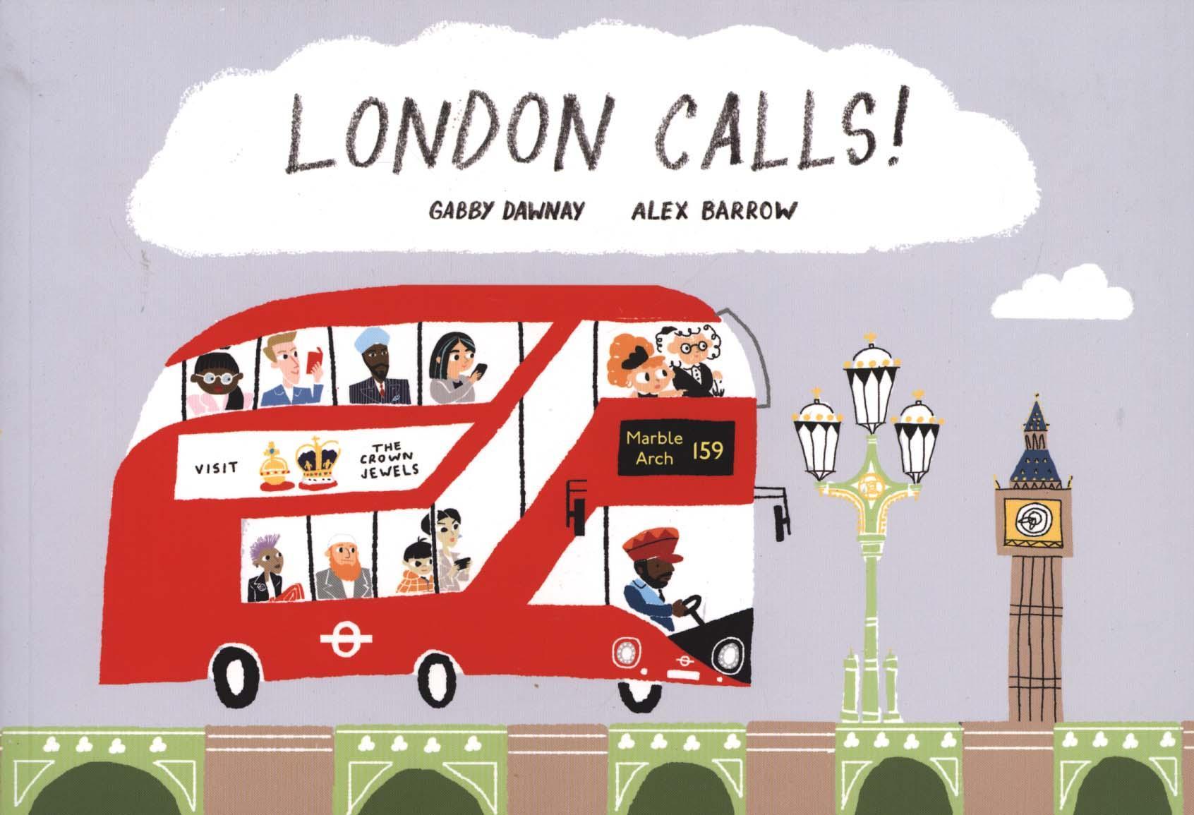 London Calls! - Gabby Dawnay