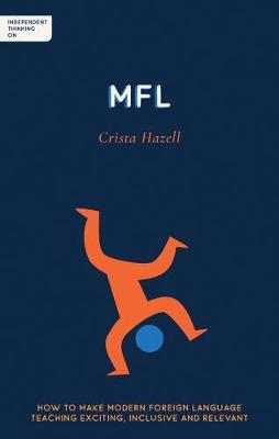 Independent Thinking on MFL - Crista Hazell