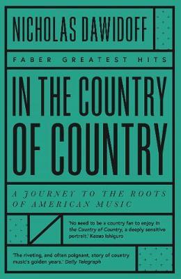 In the Country of Country - Nicholas Dawidoff