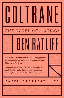 Coltrane - Ben Ratliff