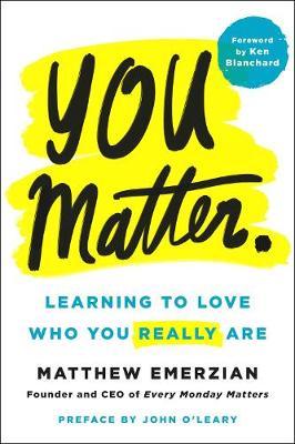 You Matter. - Matthew Emerzian