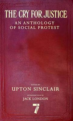 Cry For Justice - Upton Sinclair