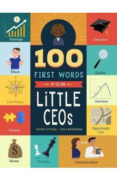 Coperta cărții '100 First Words for Little CEOs - Cheryl Sturm'
