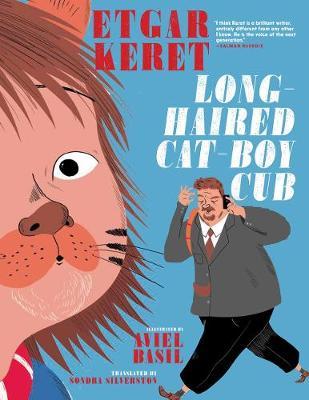Long-haired Cat-boy Cub - Etgar Keret