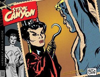 Steve Canyon Volume 10: 1965-1966 - Milton Caniff
