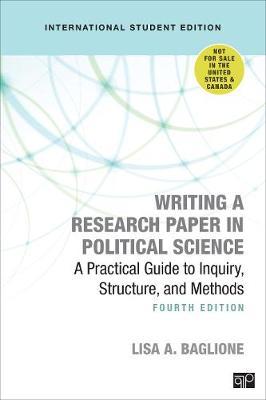 Writing a Research Paper in Political Science - Internationa - Lisa Baglione