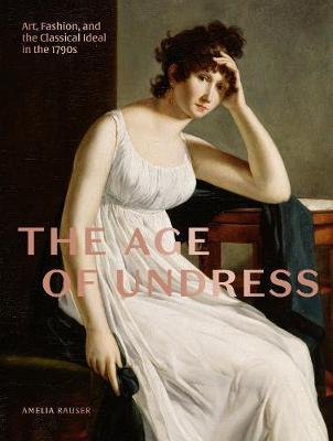 Age of Undress - Amelia Rauser