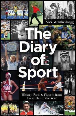 Diary of Sport - Nick Weatherhogg