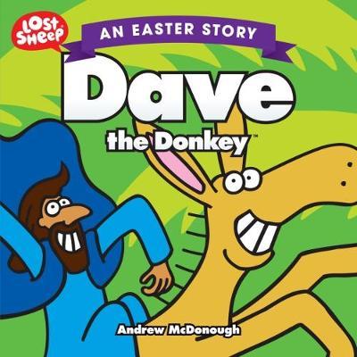 Dave the Donkey - Andrew McDonough
