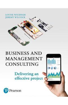 Coperta cărții 'Business and Management Consulting - Louise Wickham'