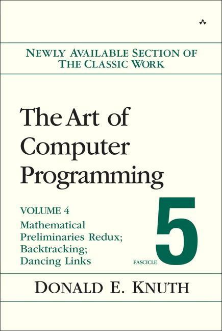 Art of Computer Programming, Volume 4B, Fascicle 5 - Donald Knuth