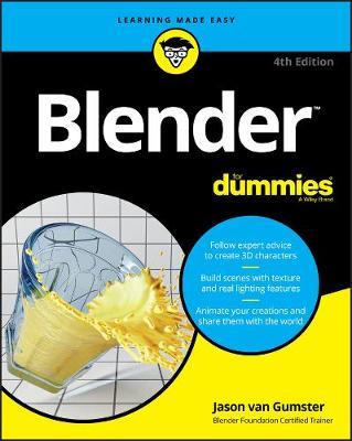 Blender For Dummies - Jason van Gumster