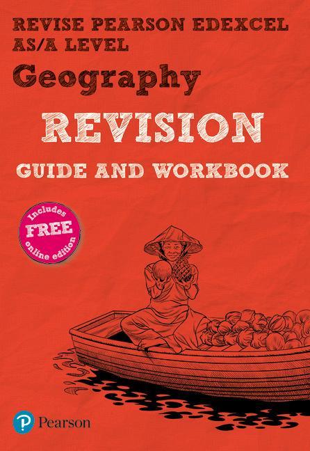 REVISE Pearson Edexcel AS/A Level Geography Revision Guide & -  