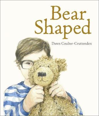 Bear Shaped - Dawn Coulter-Cruttenden