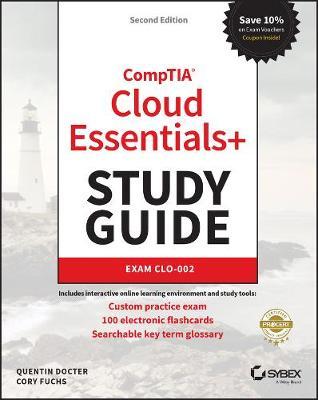 CompTIA Cloud Essentials+ Study Guide - Quentin Docter