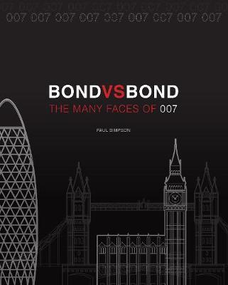Bond vs. Bond: Revised and Updated - Paul Simpson