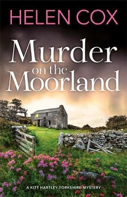 Murder on the Moorland - Helen Cox